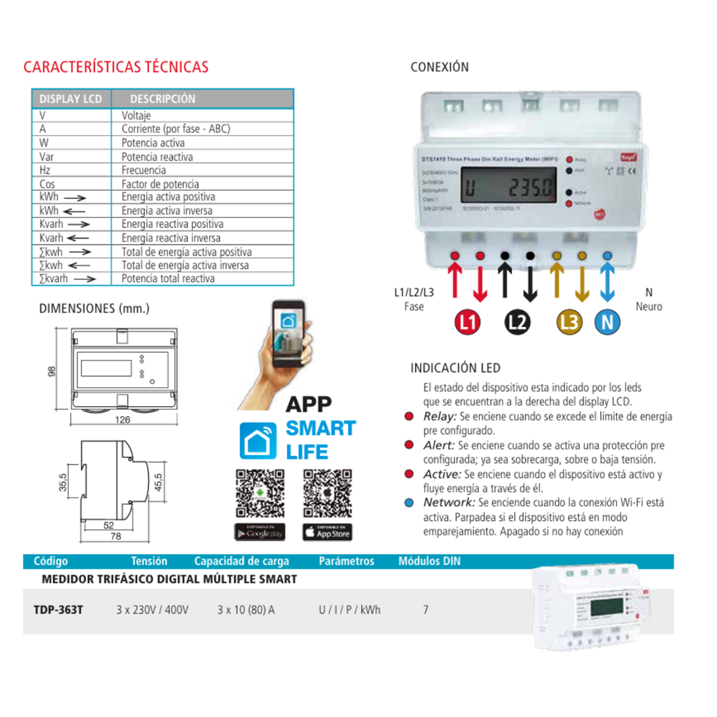 MEDIDOR TRIFÁSICO DIGITAL MÚLTIPLE SMART 3 x 380/400V - 50Hz - Capacidad de carga 3 x 10(80) A